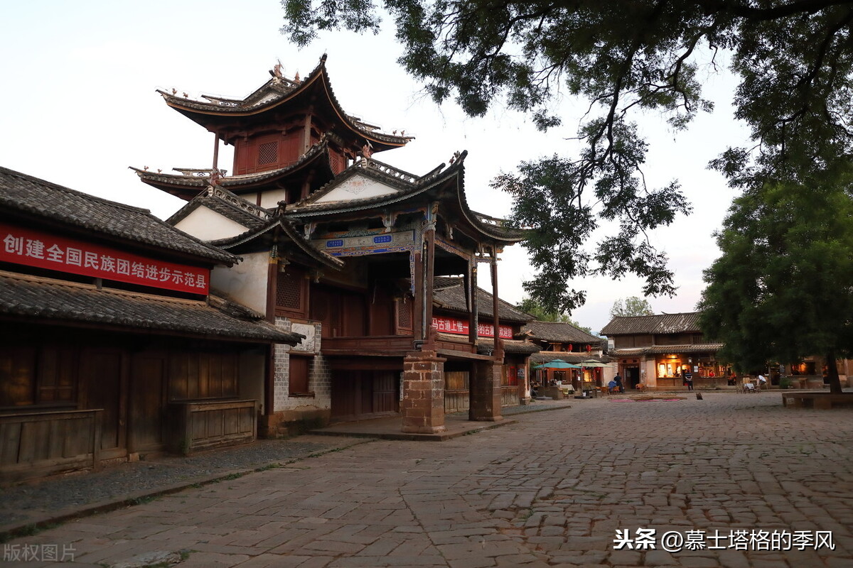 游云南,这5个古镇别错过,最短的历史也有700年