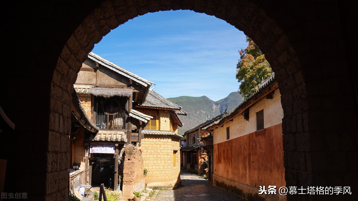 游云南,这5个古镇别错过,最短的历史也有700年