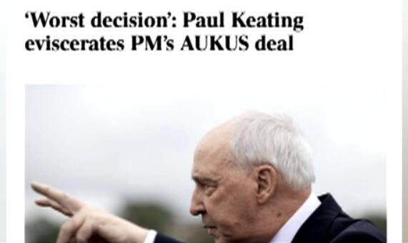 澳前总理基廷：澳美英核潜艇合作是澳百年来“最糟糕的决定”